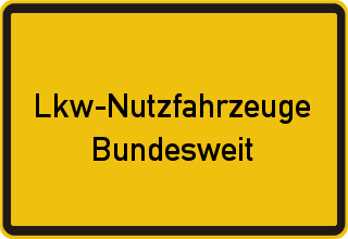 Lkw und Nutzfahrzeuge verkaufen Bundesweit